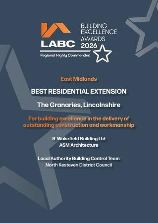 LABC Building Excellence Awards 2026 plaque: East Midlands, Best Residential Extension, The Granaries, Lincolnshire, R Wakefield Building Ltd and ASM Architecture